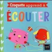 Croquette Apprend A Ecouter