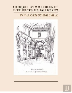 Bertrand.pt - Croquis D'Immeubles Et D'Édifices De Bordeaux
