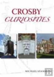 Crosby Curiosities