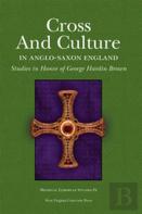 Cross And Culture In Anglo-Saxon England
