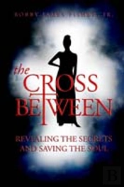 Cross Between Revealing The Secrets And Saving The Soul