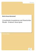 Cross-Border Acquisitions And Shareholder Wealth - Evidence From Spain
