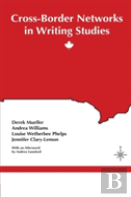 Cross-Border Networks In Writing Studies