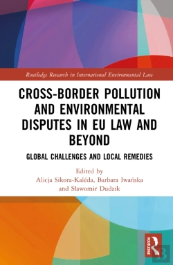 Bertrand.pt - Cross-Border Pollution And Environmental Disputes In Eu Law And Beyond