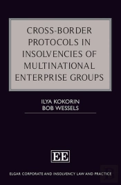Cross-Border Protocols In Insolvencies Of Multinational Enterprise Groups