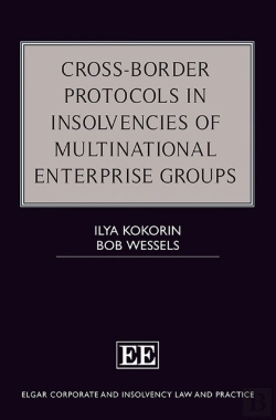 Bertrand.pt - Cross-Border Protocols In Insolvencies Of Multinational Enterprise Groups