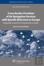 Cross-Border Provision Of Air Navigation Services With Specific Reference To Europe
