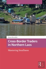 Cross-Border Traders In Northern Laos