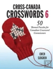 Cross-Canada Crosswords 6