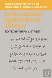 Cross-Cultural Approaches To Literacy