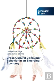 Cross Cultural Consumer Behavior In An Emerging Economy