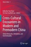 Cross-Cultural Encounters In Modern And Premodern China