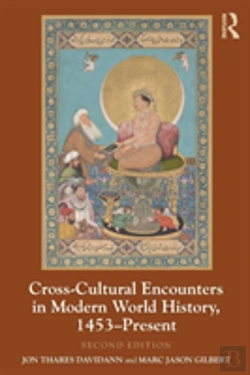 Bertrand.pt - Cross-Cultural Encounters In Modern World History, 1453-Present