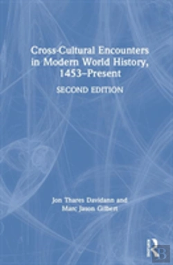 Bertrand.pt - Cross-Cultural Encounters In Modern World History, 1453-Present