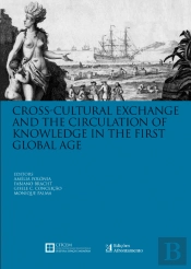 Cross-Cultural Exchange and the Circulation of Knowledge in the First Global Age