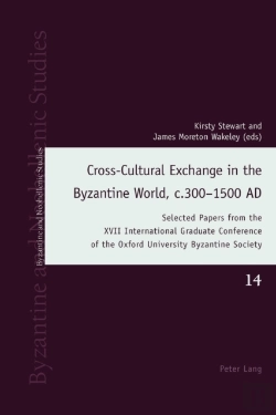 Bertrand.pt - Cross-Cultural Exchange In The Byzantine World, C.300â€“1500 Ad