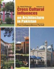 Cross Cultural Influences On Architecture In Pakistan