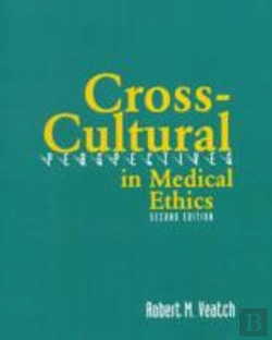 Bertrand.pt - Cross-Cultural Perspectives In Medical Ethics