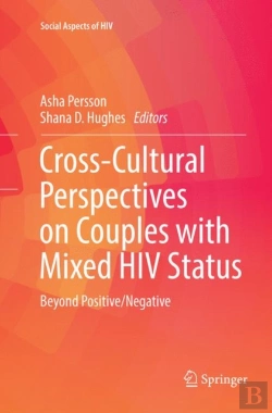 Bertrand.pt - Cross-Cultural Perspectives On Couples With Mixed Hiv Status: Beyond Positive/Negative