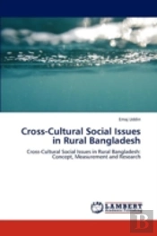 Cross-Cultural Social Issues In Rural Bangladesh