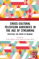Cross-Cultural Television Audiences In The Age Of Streaming