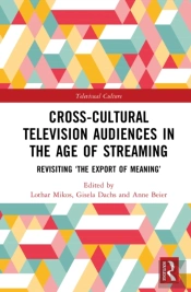 Cross-Cultural Television Audiences In The Age Of Streaming