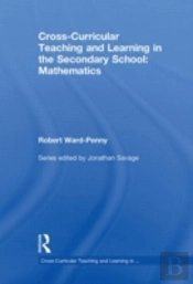 Cross-Curricular Teaching And Learning In The Secondary School... Mathematics