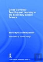 Cross Curricular Teaching And Learning In The Secondary School... Science