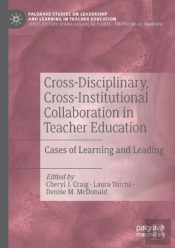 Cross-Disciplinary, Cross-Institutional Collaboration In Teacher Education