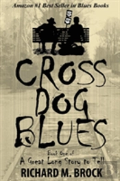 Cross Dog Blues