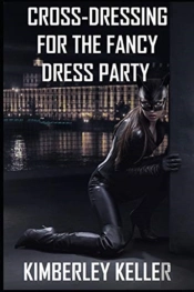 Cross-Dressing For The Fancy Dress Party
