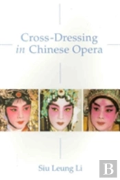 Cross-Dressing In Chinese Opera