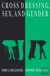 Cross Dressing, Sex, And Gender