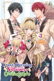 Cross-Dressing Villainess Cecilia Sylvie, Vol. 3 (Light Novel)