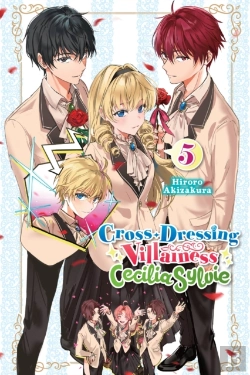 Bertrand.pt - Cross-Dressing Villainess Cecilia Sylvie, Vol. 5 (Light Novel)