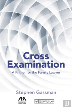 Bertrand.pt - Cross Examination Primer Family Lawyer