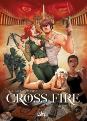 Cross Fire : Intégrale Tomes 1 À 4
