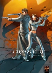 Cross Fire Tome 1 : Opération Judas