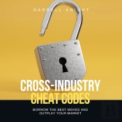 Cross-Industry Cheat Codes