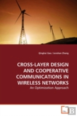 Bertrand.pt - Cross-Layer Design And Cooperative Communications In Wireless Networks