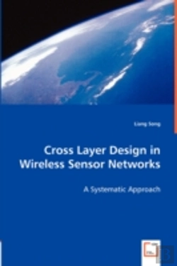 Bertrand.pt - Cross Layer Design In Wireless Sensor Networks