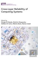 Cross-Layer Reliability Of Computing Systems