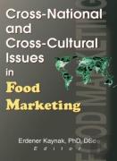 Cross-National And Cross-Cultural Issues In Food Marketing