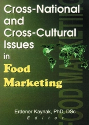Cross-National And Cross-Cultural Issues In Food Marketing