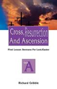 Cross, Resurrection, And Ascension