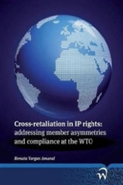Bertrand.pt - Cross-Retaliation In Ip Rights