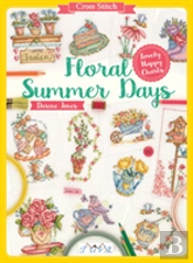 Cross Stitch: Floral Summer Days