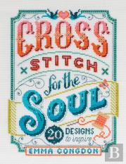 Cross Stitch For The Soul