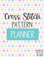 Cross Stitch Pattern Planner
