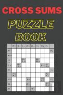 Cross Sums Puzzle Book